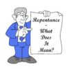 Repentance - What Does It Mean?
