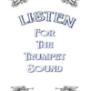 Listen For the Trumpet Sound